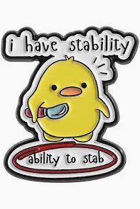 I have stability ability to stab
